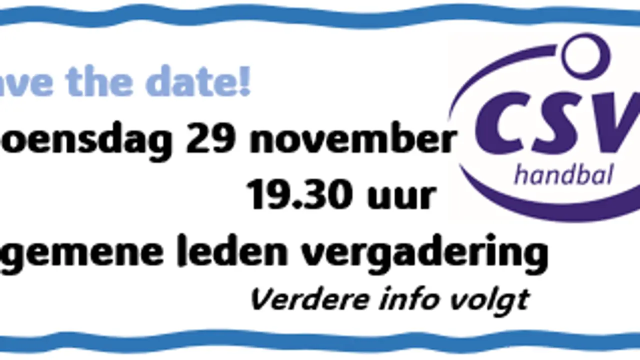 Save the date! Woensdag 29 november 19:30 Algemene ledenvergadering - Verdere info volgt.